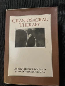 Craniosacral Therapy - John E Upledger & Jon Vredevoogd HC/DJ Vintage 12th Print - Bild 1 von 12