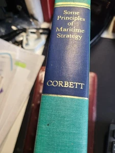 Some Principles of Maritime Strategy . 1988 reprint of 1911 classic. Like new HB - Picture 1 of 2