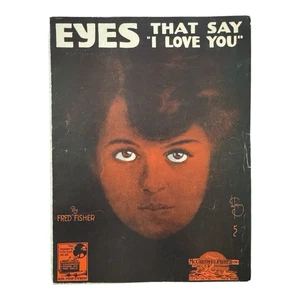 Partituras de arte romántico Eyes That Say I Love You Fred Fisher 1919 - Imagen 1 de 3