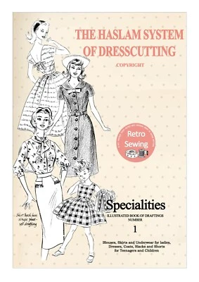 The Haslam System of Dresscutting Specialities No. 1 - Copy - Image 1 of 4