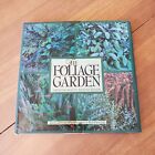 Foliage  Garden Creating Beauty Beyond Bloom By Angela Overy Hardcover