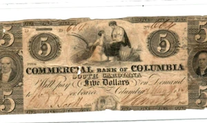 $5 "COMMERCIAL BANK OF COLUMBIA" 1800'S $5 "RARE" (SOUTH CAROLINA) $5 1800'S - Picture 1 of 3