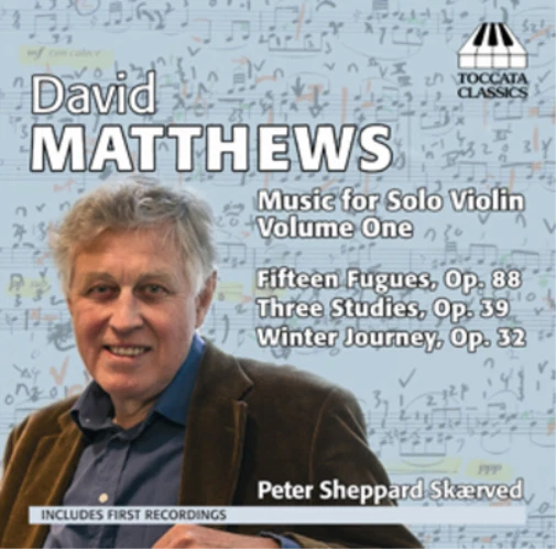 David Matthews David Matthews: Music for Solo Violin - Volume 1 (CD) Album - Bild 1 von 1