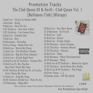 Baltimore Club .. White CD. The Club Queen DJ K-Swift - Club Queen Vol. 1 - Picture 1 of 2