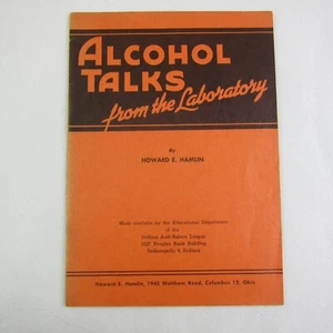 Alcohol Talks from the Laboratory by Howard E. Hamlin Michigan Temperance 1947 - Bild 1 von 12