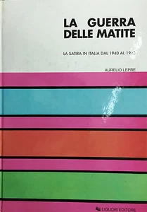 (Satira) A. Lepre - LA GUERRA DELLE MATITE - Liguori 1990 - Imagen 1 de 1