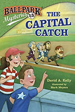 Ballpark Mysteries #13: The Capital Catch Library Binding David A