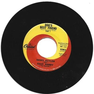 Daws Butler & Dave Barry - Dog's Best Friend  / H-H-Him 7" 45 Single - Image 1 of 4