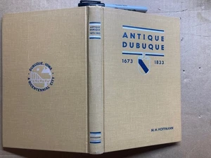 ANTIQUE DUBUQUE IOWA TOWN HISTORY COUNTY EARLY PIONEER MINES SETTLERS EXPLORERS+ - Picture 1 of 6