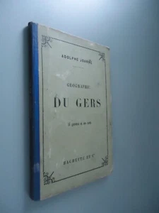 Géographie du département du Gers - Adolphe Joanne - Hachette - 1893 - Picture 1 of 20