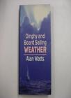 Dinghy and Board Sailing Weather By Alan Watts
