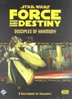 Disciples of Harmony Book Force and Destiny Star Wars Roleplaying Game RPG FFG