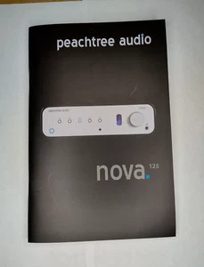 Peachtree Audio Nova 125 Integrated Amplifier Original Owners Manual - Picture 1 of 4