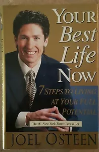 Your Best Life Now: 7 Steps to Living at Your Full Potential by Joel Osteen... - Picture 1 of 1