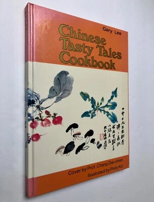 Illustrated Chinese Cookbook Calligraphy Brush PaintingTASTY TALES Gary Lee - Image 1 of 4