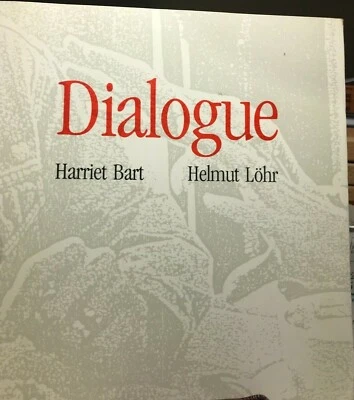 DIALOGUE: ALCHEMY OF THE WORD by Harriet Bart and Helmut Lohr, Signed, Unique - Image 1 of 4