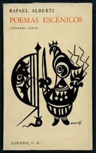 Rafael ALBERTI - Poemas Escénicos - 1962 Primera edicion - Picture 1 of 1