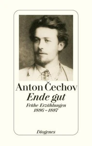 Anton Tschechow Ende gut - Bild 1 von 1