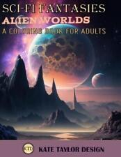 Kate Taylor Design Alien worlds (Tapa blanda) Sci-Fi Fantasies (Importación USA)