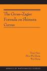 The Gross-Zagier Formula on Shimura Curves - (AMS-