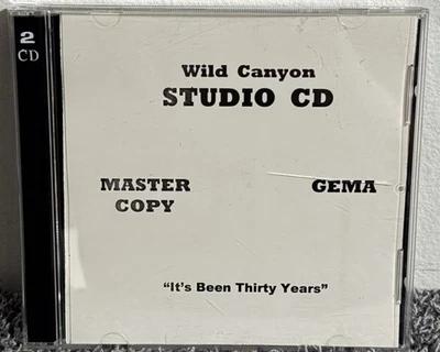 WILD CANYON: Studio CD - MASTER COPY: "It's Been Thirty Years" GEMA - ULTRA RARE - Image 1 of 4