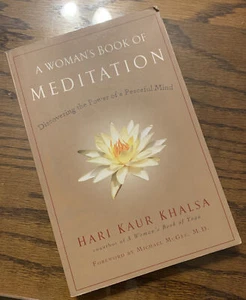 A Woman s Book of Meditation Discovering the Power of a Peaceful - Picture 1 of 7
