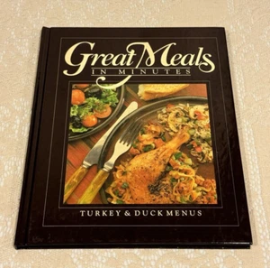 Time Life Books: Great Meals in Minutes: Turkey & Duck Menus, 1985 HC Cookbook - Bild 1 von 18