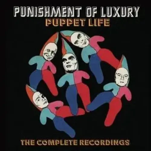 Puppet Life-The Complete Recordings (5CD Boxset) | Punishment Of Luxury | CD - Bild 1 von 1