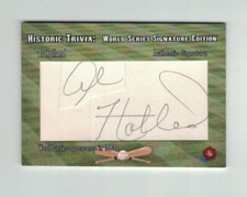 AL HOLLAND 2022 Historic Autographs CUT AUTO #2/3 World Series Signature Trivia