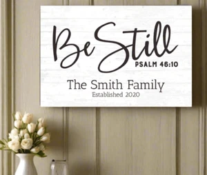 Be Still and Know Sign with Family Name Inspirational Wood Quote Wall Art - 16.5 - Picture 1 of 7
