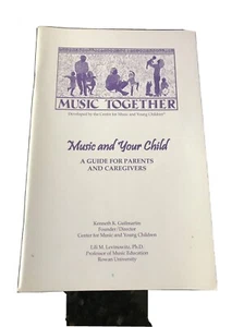 Music Together "Music and Your Child" A Guide for Parents And Caregivers - Bild 1 von 6