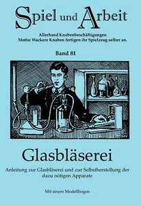 Anleitung zur Glasbläserei Glasblasen Glasbläser Buch Glasröhren biegen blasen - Bild 1 von 1