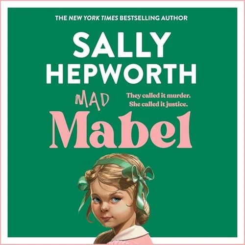 AUDIOBOOK Mad Mabel by Sally Hepworth - image 1 of 1