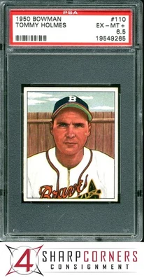 1950 BOWMAN #110 TOMMY HOLMES BRAVES POP 2 PSA 6.5 - Image 1 of 2