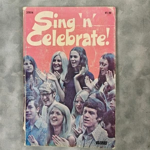 Vtg 1971 Sing 'n' Celebrate Songbook Word Youth Choir Christian Music - Picture 1 of 5