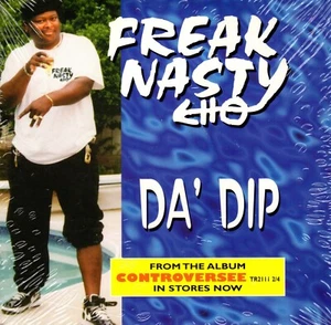 Freak Nasty - Da' Dip CD - Bild 1 von 1
