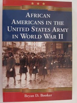 African Americans in the United States Army in World War II Foto 1 de 4
