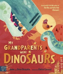 My Grandparents Were Dinosaurs by Steve Brusatte Paperback Book - Picture 1 of 1