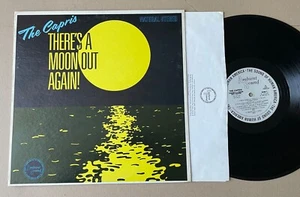 The CAPRIS There's a moon out again! USA LP AMBIENT SOUND (1982) rock doo-wop EX - Picture 1 of 2