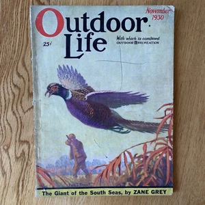 Outdoor Life Magazine Nov 1930 Fishing Hunting Zane Grey Good Condition - Picture 1 of 14