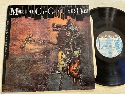 Make The City Grovel In It’s Dust Various Sampler LP Twilight 1987 Punk EX!!!! - Image 1 of 4
