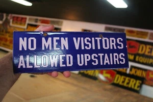 NO MEN VISITORS ALLOWED UPSTAIRS FUNNY WIFE  PORCELAIN METAL SIGN GAS OIL FARM - Picture 1 of 7