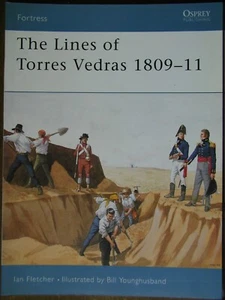 Osprey THE LINES OF THE TORRES VEDRAS 1809-11 Training, Uniforms... OOP New - Imagen 1 de 1