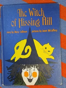 The Witch of Hissing Hill by Mary Calhoun & Janet McCaffery 1964 Weekly Reader - Picture 1 of 10