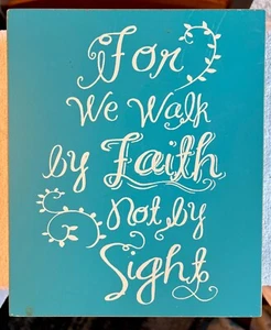 Wall Art "For We Walk by Faith Not By Sight" Teal Color wooden - Picture 1 of 2