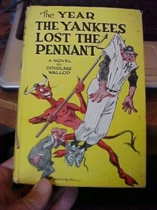 YEAR THE YANKEES LOST the PENNANT by Wallop Faust, Sell Soul to Devil (1954 - Picture 1 of 3