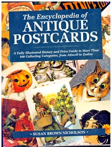 1994 Encyclopedia of Antique Postcards by Susan B. Nicholson, Paperback - Imagen 1 de 5