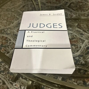 Judges: A Practical and Theological Commentary by Jordan - Picture 1 of 16