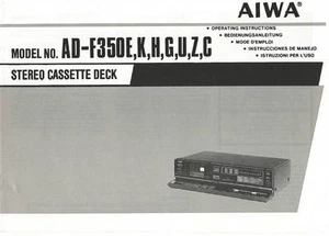 AIWA AD-F350 AD F 350 - CASSETTE DECK - USER OWNER'S MANUAL - EN DE FR ES IT - Foto 1 di 1