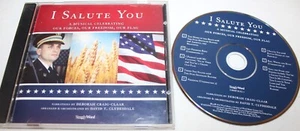 Deborah Craig-Claar - I Salute You (CD, 2010) Musical Celebrating Our Military - Picture 1 of 2